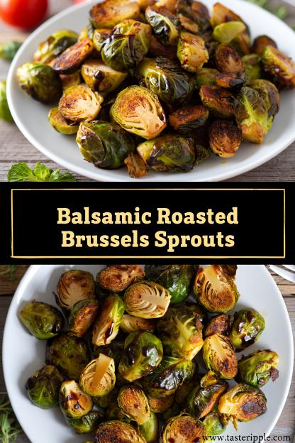 Balsamic Roasted Brussels Sprouts: A Symphony of Sweet, Tangy, and Crispy Perfection
