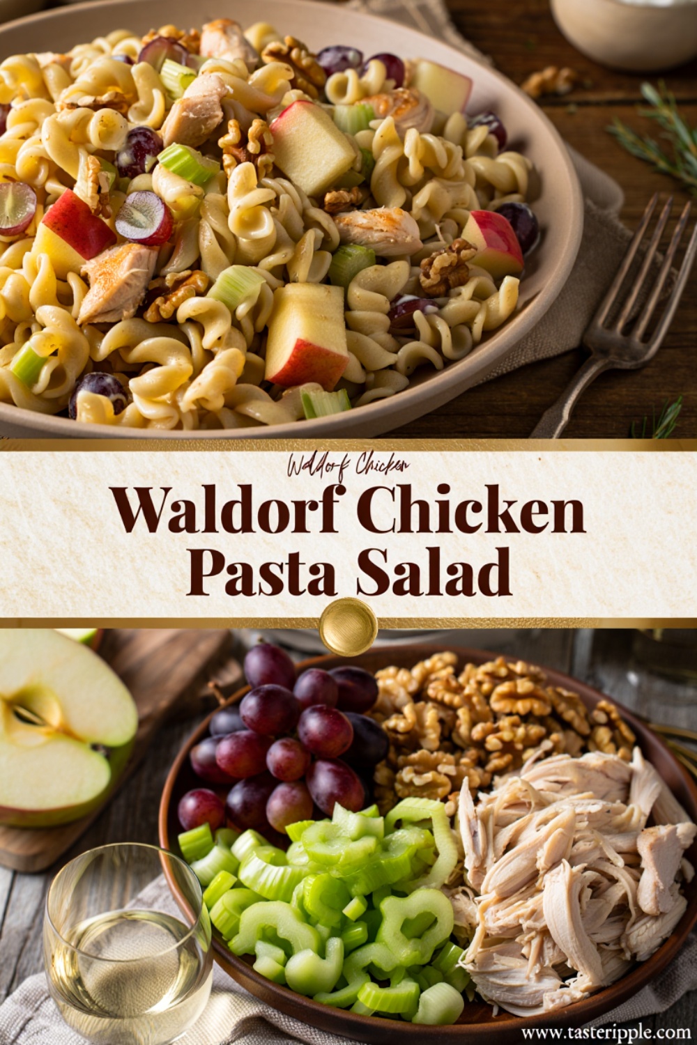 Waldorf Chicken Pasta Salad