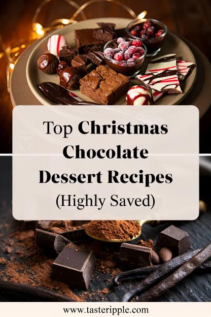Top Christmas Chocolate Dessert Recipes (Highly Saved)